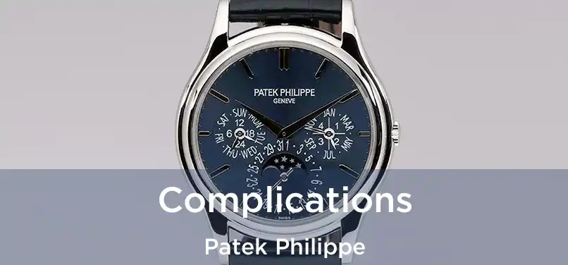  Complications Patek Philippe