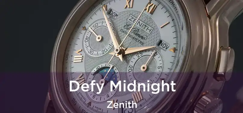  Defy Midnight Zenith