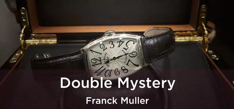  Double Mystery Franck Muller