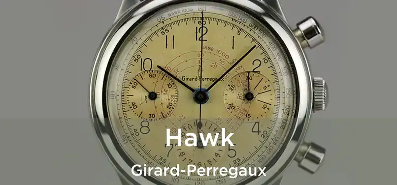  Hawk Girard-Perregaux