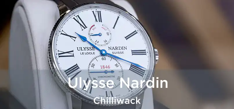 Ulysse Nardin Chilliwack